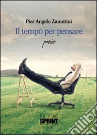 Il Tempo per pensare libro
