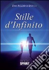 Stille d'infinito libro di Ducci Marino