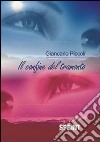 Il Confine del tramonto libro di Piccoli Giancarlo