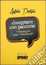 Insegnare con passione libro