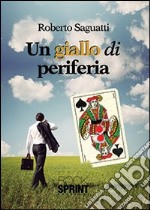 Un giallo di periferia libro