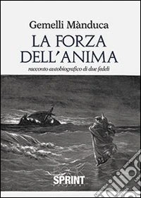 La forza dell'anima