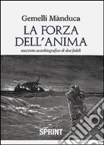 La forza dell'anima