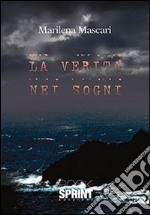 La verità nei sogni libro