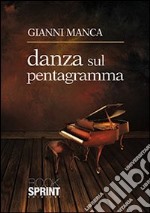 Danza sul pentagramma libro