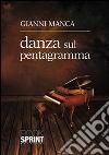 Danza sul pentagramma libro