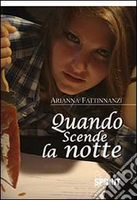 Quando scende la notte libro