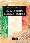 Il mistero della torre libro