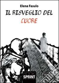 Il risveglio del cuore libro
