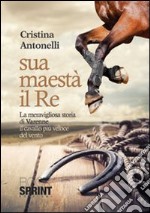 Sua maestà il re libro