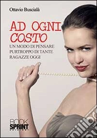 Ad ogni costo libro