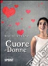 Cuore di donne libro di Emiliano Francesco