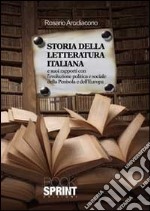 Storia della letteratura italiana e i suoi rapporti con l'evoluzione politica e sociale della penisola e dell'Europa