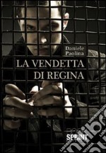 La vendetta della regina