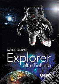Explorer oltre l'infinito
