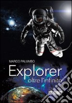 Explorer oltre l'infinito