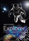 Explorer oltre l'infinito libro