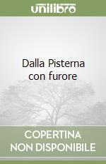 Dalla Pisterna con furore libro