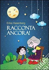 Racconta ancora