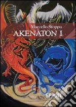 Akenaton I libro