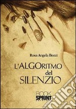 L'Algoritmo del silenzio