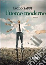 L'uomo moderno libro