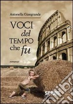 Voci del tempo che fu