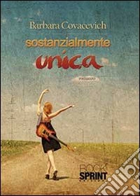 Sostanzialmente unica libro