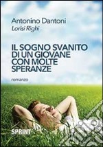 Il sogno svanito di un giovane con molte speranze