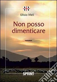 Non posso dimenticare