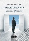 I valori della vita libro