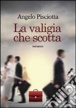 La Valigia che scotta libro