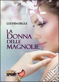 La donna delle magnolie libro