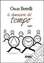 Le dimensioni del tempo libro