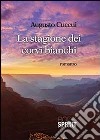 La stagione dei corvi bianchi libro