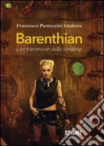 Barenthian. I sei frammenti della vendetta libro