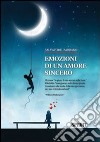 Emozioni di un amore sincero libro