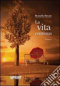 La vita continua libro