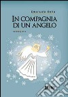 In compagnia di un angelo libro di Delia Emanuela