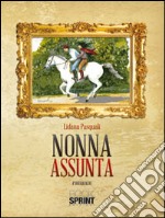 Nonna Assunta libro