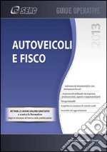 Autoveicoli e fisco libro