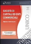 UNICO 2014. Società di capitali ed enti commerciali libro