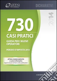 Mod. 730/2014. Casi pratici di complicazione libro