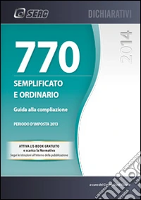 Il modello 770/2014 semplificato ed ordinario libro