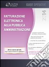 Fatturazione elettronica alla pubblica amministrazione libro