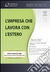 L'impresa che lavora con l'estero libro