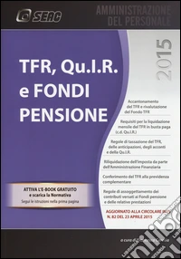 TFR, Qu.I.R. e fondi pensione libro