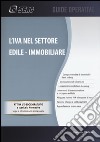 L'IVA nel settore edile-immobiliare. Con aggiornamento online libro