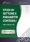 Studi di settore e parametri contabili. Periodo d'imposta 2016 libro