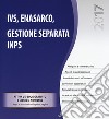 IVS, ENASARCO, gestione separata INPS libro